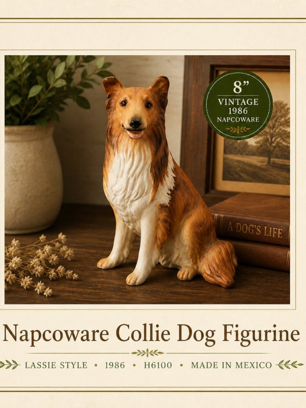 Vintage Napcoware Collie Dog Figurine 1986 H6100 8” Lassie Style Ceramic Decor